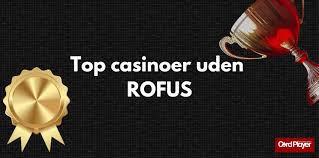 Oplev Verdenen af Casino Sider Uden Rofus Oplev Verdenen af Casino Sider Uden Rofus
